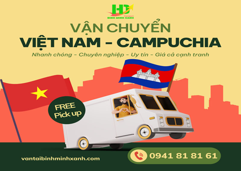 Cước phí vận chuyển hàng hóa đi Campuchia tại Vận Tải Bình Minh Xanh